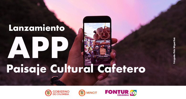 Disfruta en tu móvil de la app “Paisaje Cultural Cafetero”